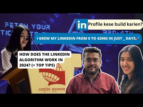 From 0 to LinkedIn Hero - My 42k+ Follower Blueprint 🚀| Complete Linkedin Guide 2024 in Hindi