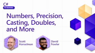 Numbers, Precision, Casting, Doubles, and More [Pt 8] | C# for Beginners