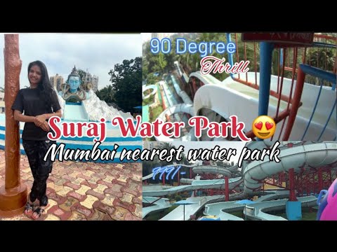 Suraj Water Park 😇 90 degree | Mumbai Nearest Water Park | under 1000 | Thane Thrilled water park