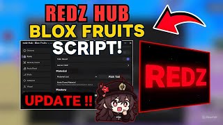 🔥 Redz Hub Script is BACK! (2025)  - Blox Fruit script