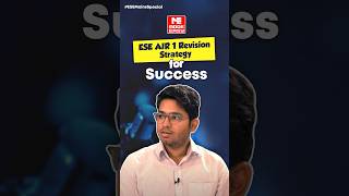 How to Excel in Your Exam with Effective Revision Strategies? | ESE AIR 1 Strategy | MADE EASY