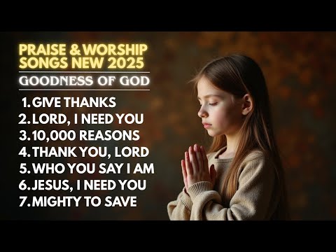Christian Music Playlist 2025 Best Worship Songs🛐 Praise and Worship Non Stop Playlist 2025