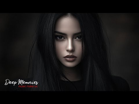 Deep Feelings Mix [2025] - Deep House, Vocal House, Nu Disco, Chillout  Mix by Deep Memories #15