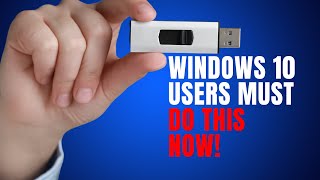 Windows 10 Users Must Do This Now!