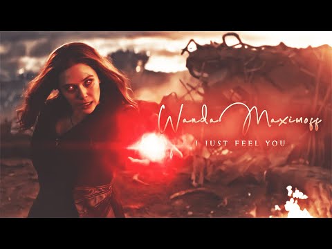 MARVEL || Wanda Maximoff - I Just Feel You