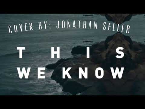 This We Know (Vertical Church Band Cover)