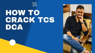 How I cracked TCS DCA examination ! Tips and tricks to crack DCA