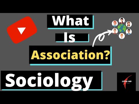 Association. Meaning, Definition and Characteristics of Association. Legal Aid. Sociology.