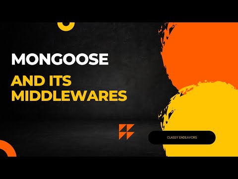 Mongoose and Its Hooks