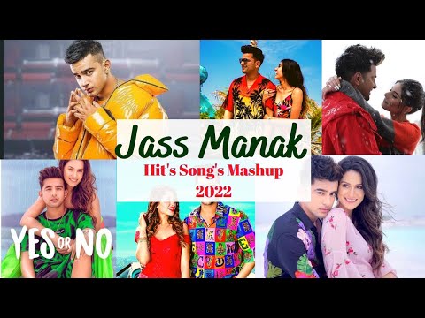 Jass Manak Song's Mashup 2022 ll Panjabi Song's ll Bollywood Party songs Mashup ll Dj Remix😎💥🤘