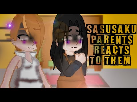• Sᴀsᴜsᴀᴋᴜ ᴘᴀʀᴇɴᴛs ʀᴇᴀᴄᴛs ᴛᴏ ᴛʜᴇᴍ﹗ | Sᴀsᴜsᴀᴋᴜ | • M I R A C L E S S • | •