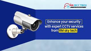 RM SKY TECH || CCTV SERVICES & INSTALATION