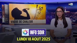 Info soir : Lundi 18 Aout 2025