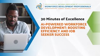 AI-Powered Workforce Development: Boosting Efficiency & Job Seeker Success