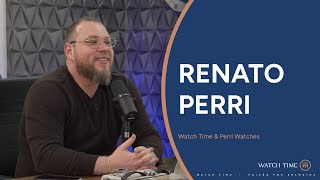 NÃO COMPRE UM RELÓGIO ANTES DE OUVIR ISSO! - RENATO PERRI NA WATCH TIME EP93