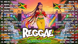 BEST RELAXING TAGALOG REGGAE MIX | OPM LOVE NONSTOP 2025 💖