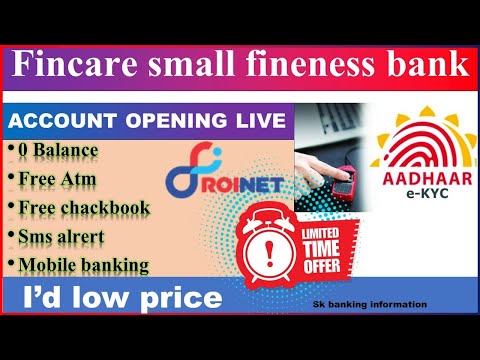 fincare small fineness bank account opening finger se roinet xpresso se #skbankinginformation