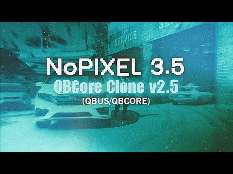 [QB] NoPixel Fully Inspired Clone 3.5 Full Server (QBUS/QBCore) - V2.5