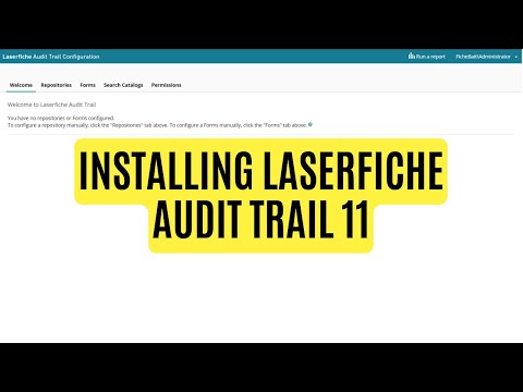 How-to Install Laserfiche Audit Trail 11