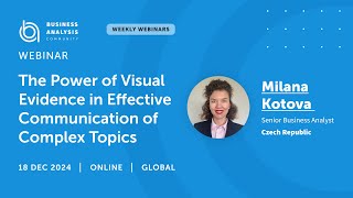 The Power of Visual Evidence in Effective Communication of Complex Topics