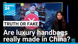 Viral TikToks from Chinese manufacturers falsely claim luxury handbags are made in China