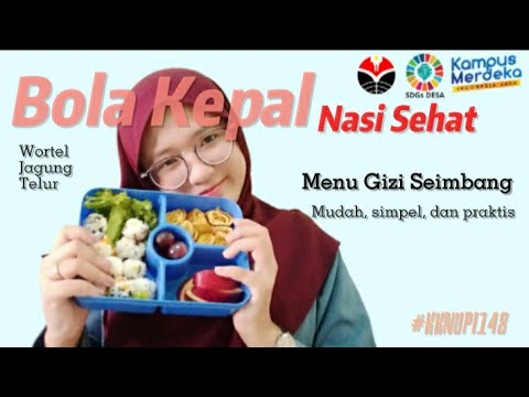 Membuat Menu Bekal Anak Bergizi Seimbang?? WHY NOTT? Yukk Cegah Stunting - KKNUPI148