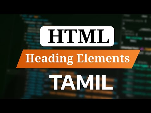 HTML Heading Elements Explained in Tamil | HTML Full Course Tamil
