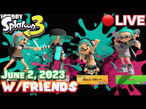 🔴Splatoon 3 (6) | Sizzle Season Salmon Run (w/Friends) [June 2, 2023]