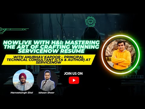 NowLive with H&I: Mastering the Art of Crafting WINNING ServiceNow Resume