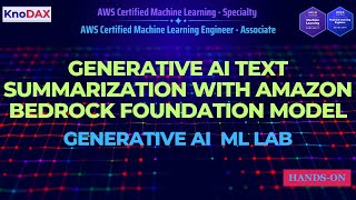 Generative AI Text Summarization with Amazon Bedrock Foundation Models (Claude Sonnet)  | Hands-on