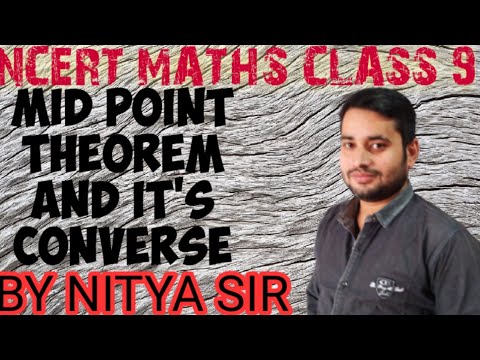 Ncert Maths Class 9th Midpoint Theorem and it's Converse intro Exercise 8.2By Nitya sir