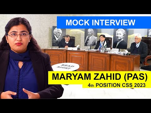 CSS Mock Interview | Maryam Zahid PAS | 4th Position | CSS 2023