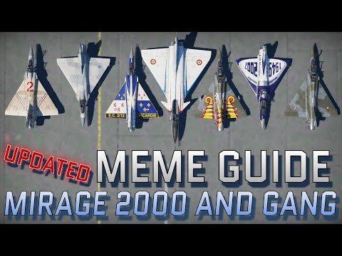 Meme Guide: Mirage 2000 and Gang - RELOADED