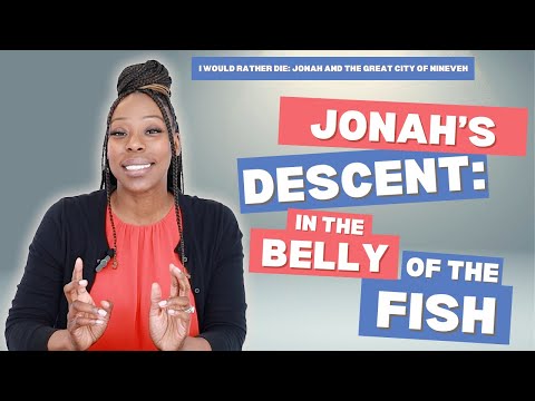 Jonah Chapter 7: Jonah’s Descent: In the Belly of the Fish
