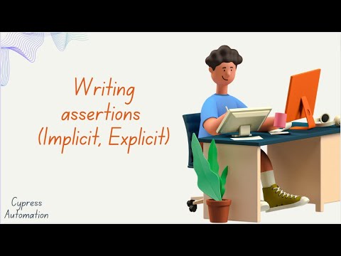 Mastering Cypress Assertions Implicit vs Explicit Techniques for Robust Testing Study Supreme part 9