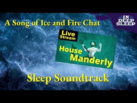 A Song of Ice and Fire Sleep Video | House Manderly | 3h talking w/ ocean wave ASMR, 8h fades black