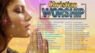 TOP 100 PRAISE AND WORSHIP SONGS 2021 - 10 HOURS NONSTOP CHRISTIAN SONGS - BEST PRAISE FOR YOUR SOUL