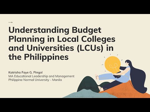 Understanding Budget Planning in Local Colleges and Universities in the Philippines | EDLM 702
