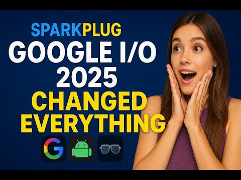 Google Just Changed EVERYTHING at I/O 2025!