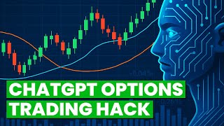 How to Use ChatGPT to Improve Your Options Trading