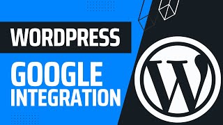 WordPress Integration For Analytics, Search Console, & Adsense | WordPress Masterclass Part 51