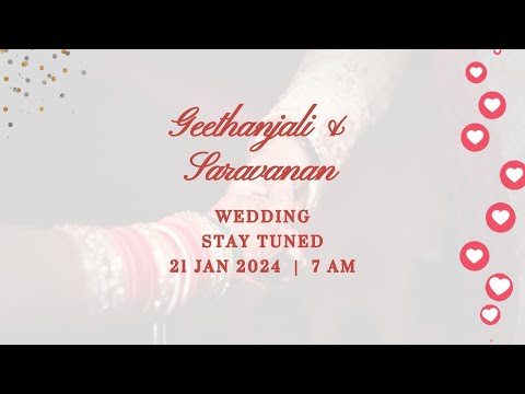 LIVE: Geethanjali Weds Saravanan | Chennai | 21 Jan 2024 | 7 AM