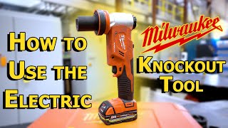 How to Use the Electric Knockout Tool
