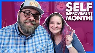 Our Self Improvement Goals! National Self Improvement Month