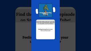 A simple exercise to overcome language learning anxiety