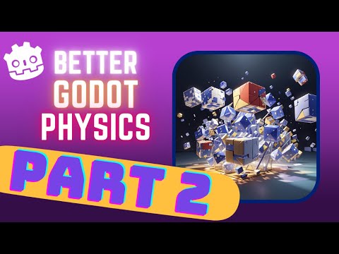 Better Godot physics with Jolt - Part 2