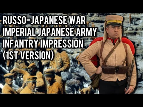Russo-Japanese War: Imperial Japanese Army Infantry Impression