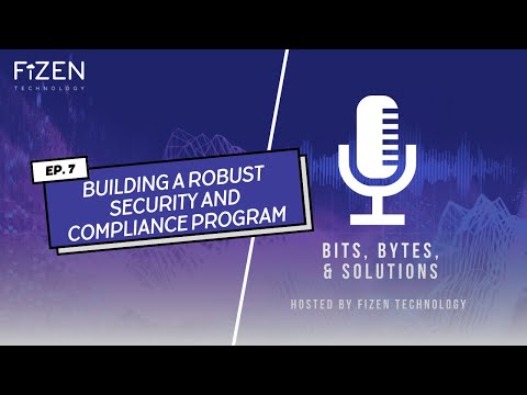 Building a Robust Security and Compliance Program