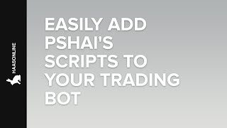 Easily add Pshai's scripts to your trading bot