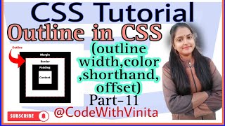CSS Tutorial|part-11|Outline|width,color,shorthand,offset|Outline v/s Border|@CodeWithVinita